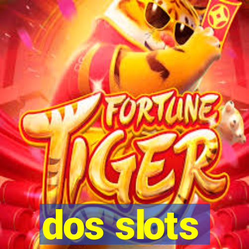 dos slots